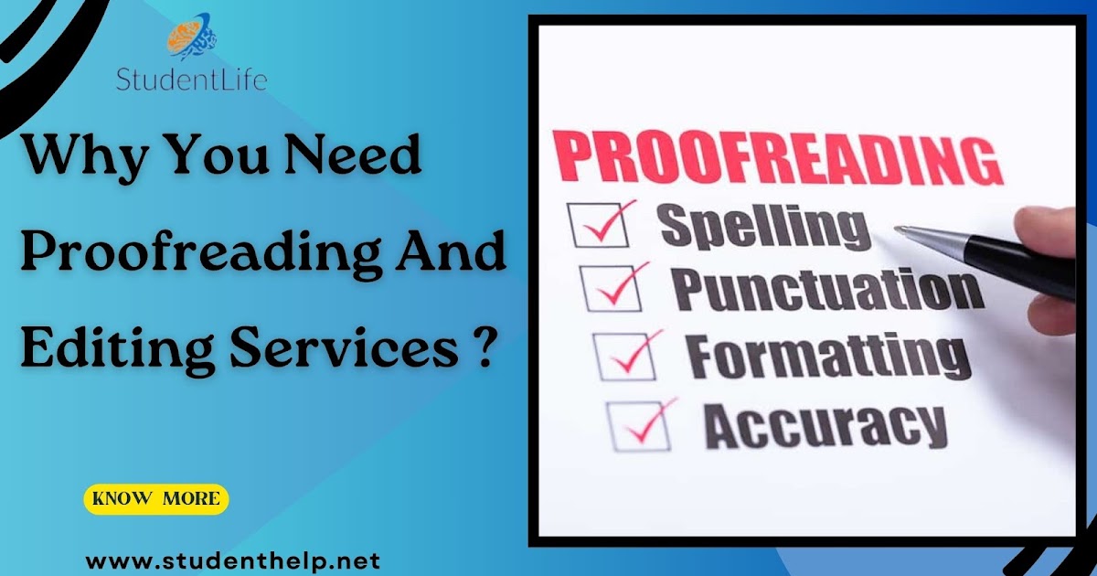 Reasons Why You Need Proofreading And Editing Services